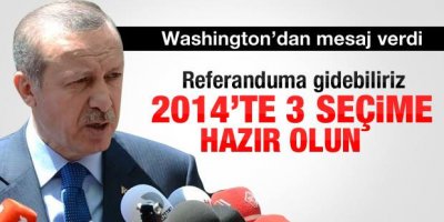 Erdoğan: 2014te 3 seçim olabilir