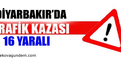 Diyarbakırda trafik kazası: 16 yaralı