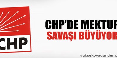 CHP'de mektup savaşı büyüyor