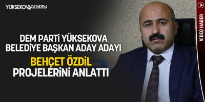 DEM Parti aday adayı Behçet Özdil projelerini anlattı