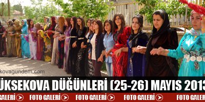 Yüksekova Düğünleri (25-26) Mayıs 2013