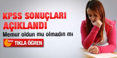 KPSS sonuçları açıklandı