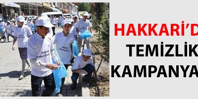 Hakkari'de temizlik kampanyası