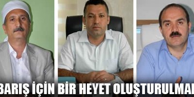 'Barış için bir heyet oluşturulmalı'