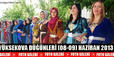 Yüksekova Düğünleri (08-09) Haziran 2013