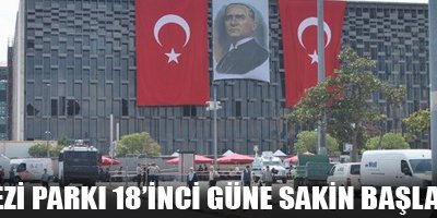 Gezi Parkı 18'inci güne sakin başladı