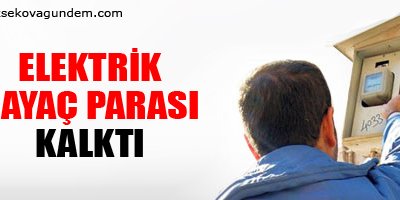 Elektrik sayaç parası kalktı
