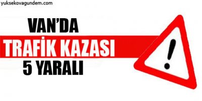 Van'da 2 Ayrı Trafik Kazası
