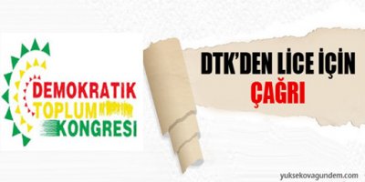 DTK'den Lice için çağrı