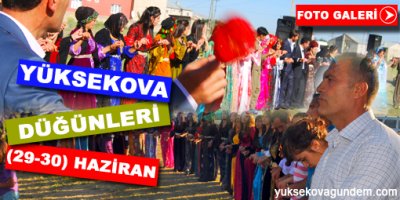Yüksekova Düğünleri (29-30) Haziran