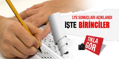 İşte LYS birincileri