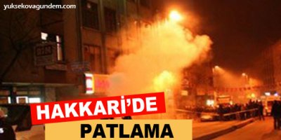 Hakkari'de patlama 1 yaralı