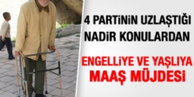 Engelliye ve yaşlıya müjde