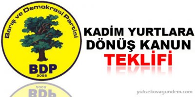 'Kadim yurtlara dönüş kanun teklifi'