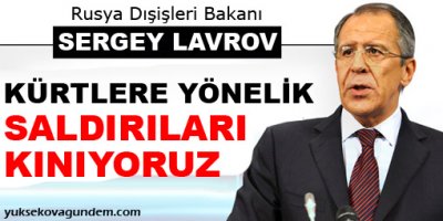 Rusya: Kürtlere yönelik saldırıları kınıyoruz