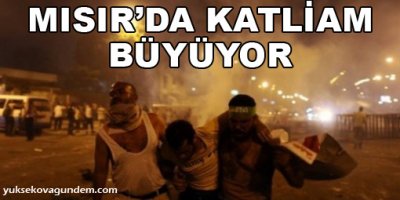 Mısır'da katliam büyüyor