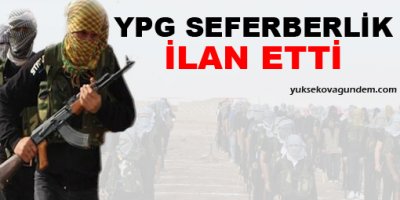 YPG seferberlik ilan etti
