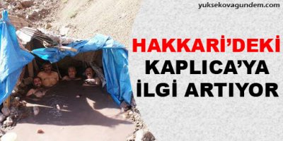 Hakkari'deki kaplıcaya ilgi artıyor