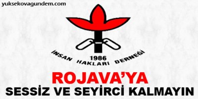Rojava'ya sessiz ve seyirci kalmayın