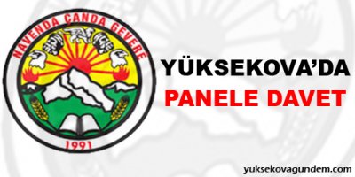 Yüksekova'da panele davet