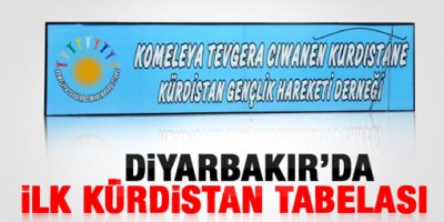 Diyarbakır'da ilk Kürdistan tabelası