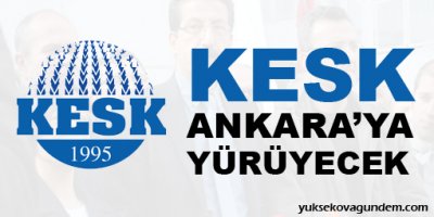 Talepler için Ankara'ya yürüyecekler