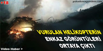 Vurulan helikopterin enkaz görüntüleri ortaya çıktı