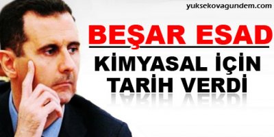 Esad kimyasal için tarih verdi