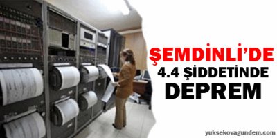 Şemdinli'de deprem