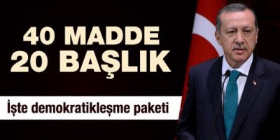 Başbakan Erdoğan 'Paket'i açıkladı
