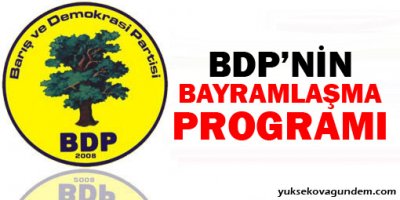 BDP'nin bayramlaşma programı