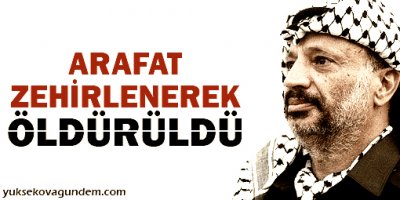 'Arafat zehirlenerek öldürüldü'