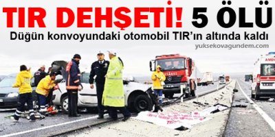Düğün konvoyuna tır çarptı: 5 ölü