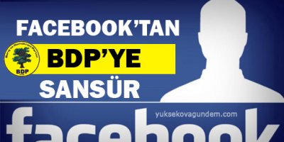 Facebook'tan BDP'ye sansür