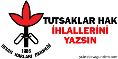 'Tutsaklar hak ihlallerini yazsın'