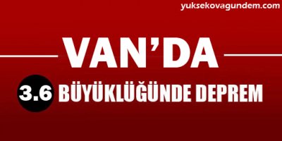 Van'da deprem