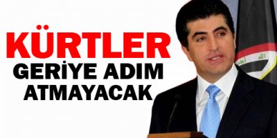 Barzani,'Kürtler Geriye Adım Atmıyacak'