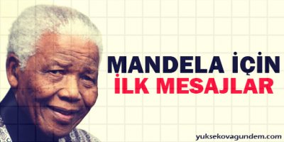 Mandela için ilk mesajlar