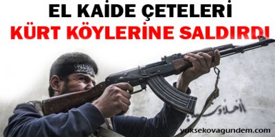 El Kaide çeteleri Kürt köylerine saldırdı