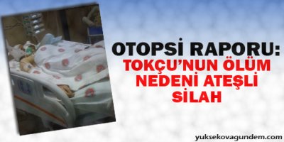 Otopsi Raporu: Ölüm Nedeni Ateşli Silah