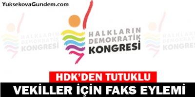 HDK'den tutuklu vekiller için faks eylemi