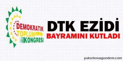 DTK Ezidi bayramını kutladı