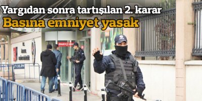 Tam 'emniyet': Basın giremez