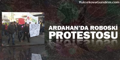 Ardahanda roboski protestosu