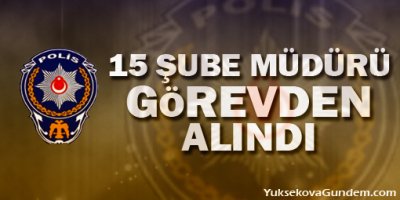 Adanada 15 şube müdürü görevden alındı