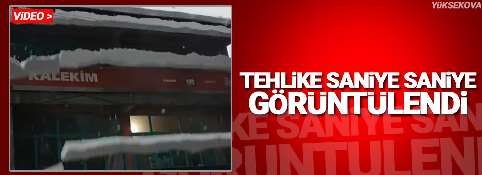 Tehlike saniye saniye görüntülendi